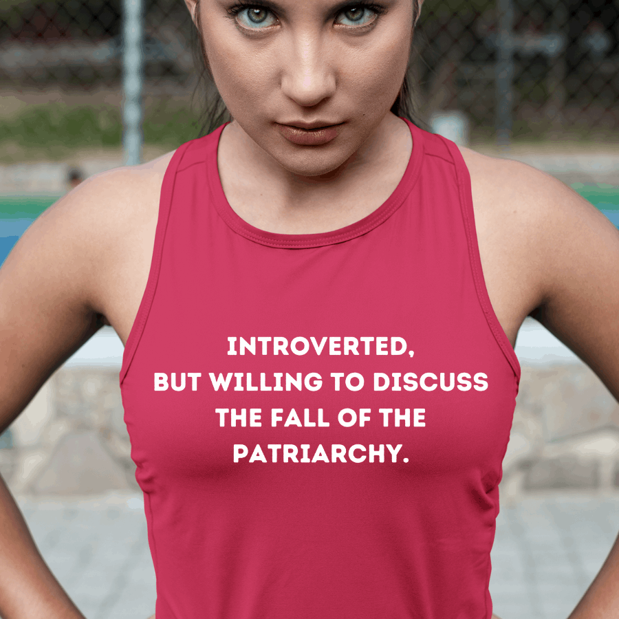 Introverted, but willing to discuss the fall of the patriarchy. Tank