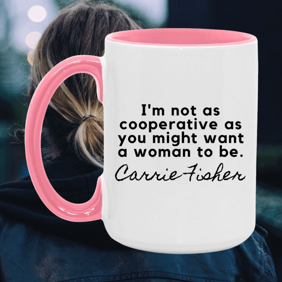 Carrie Fisher Quote Mug