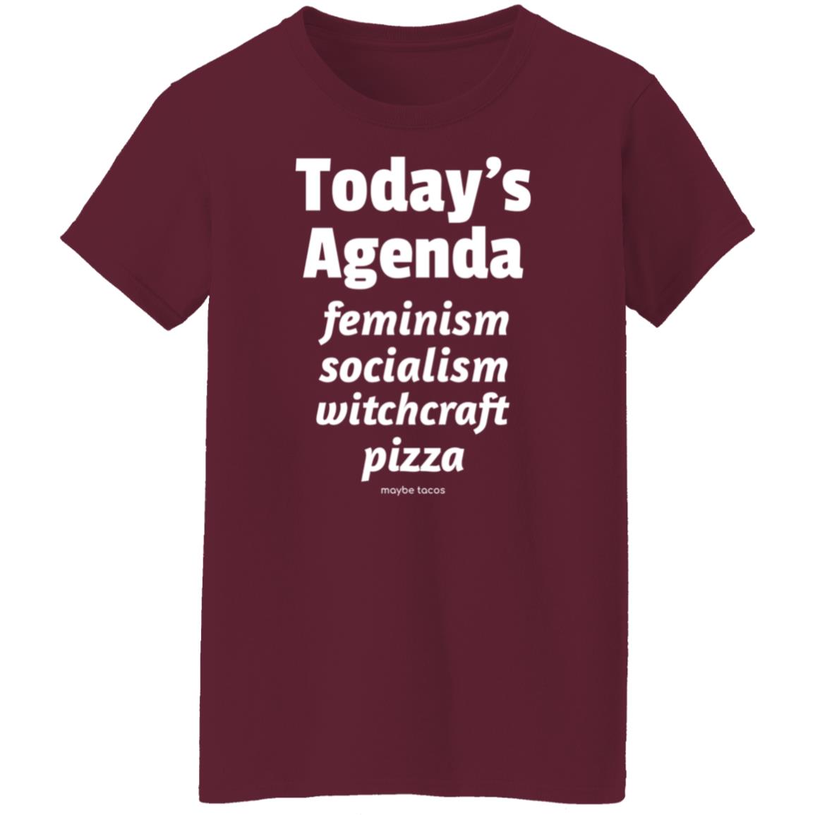 Today's Agenda T-Shirt