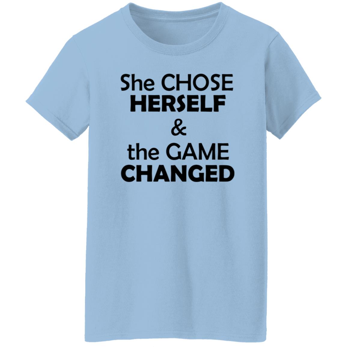 She Chose Herself And The Game Changed T-Shirt