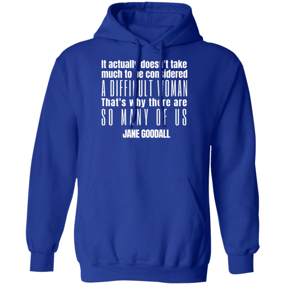 Jane Goodall Quote Hoodie