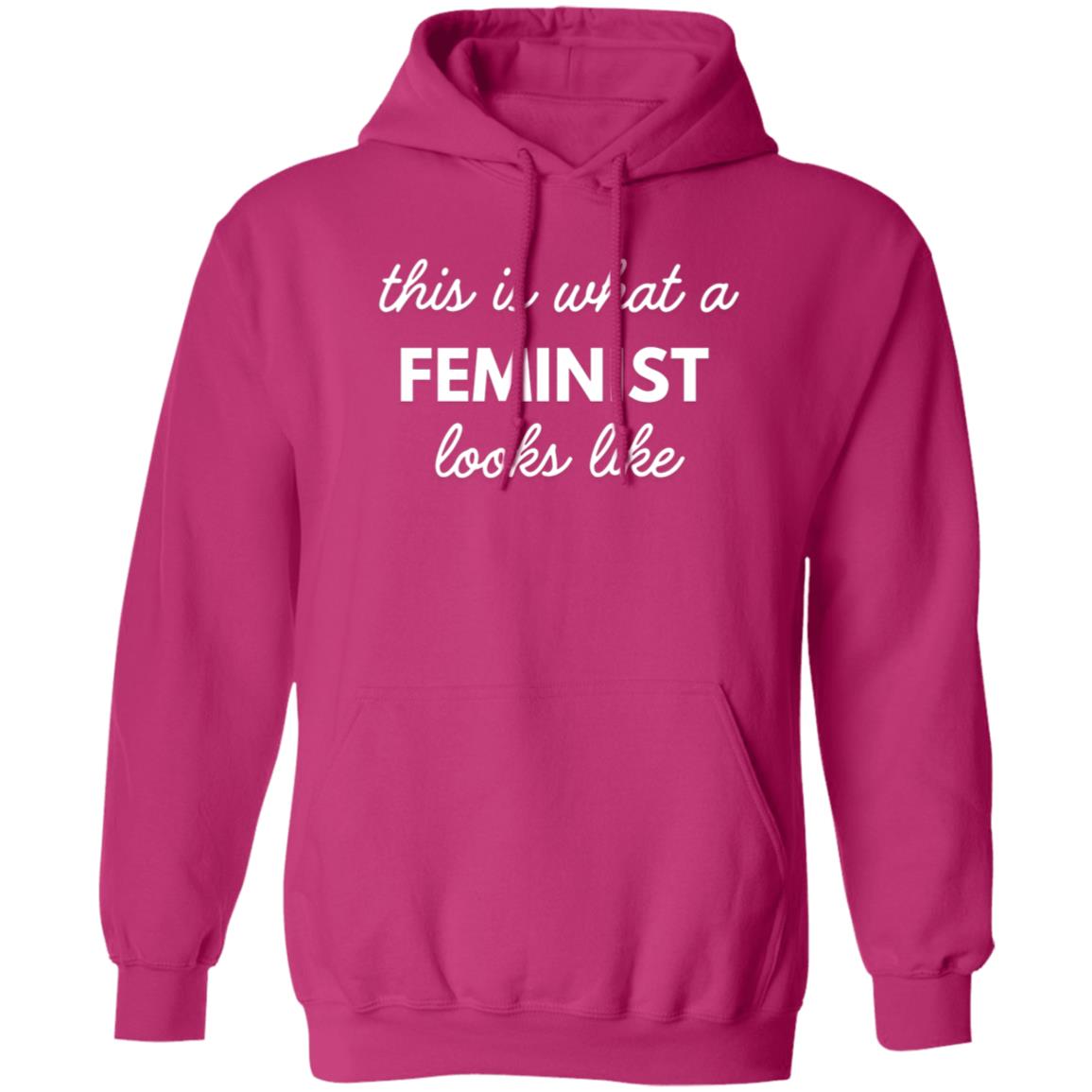 This Is What A Feminist Looks Like Hoodie