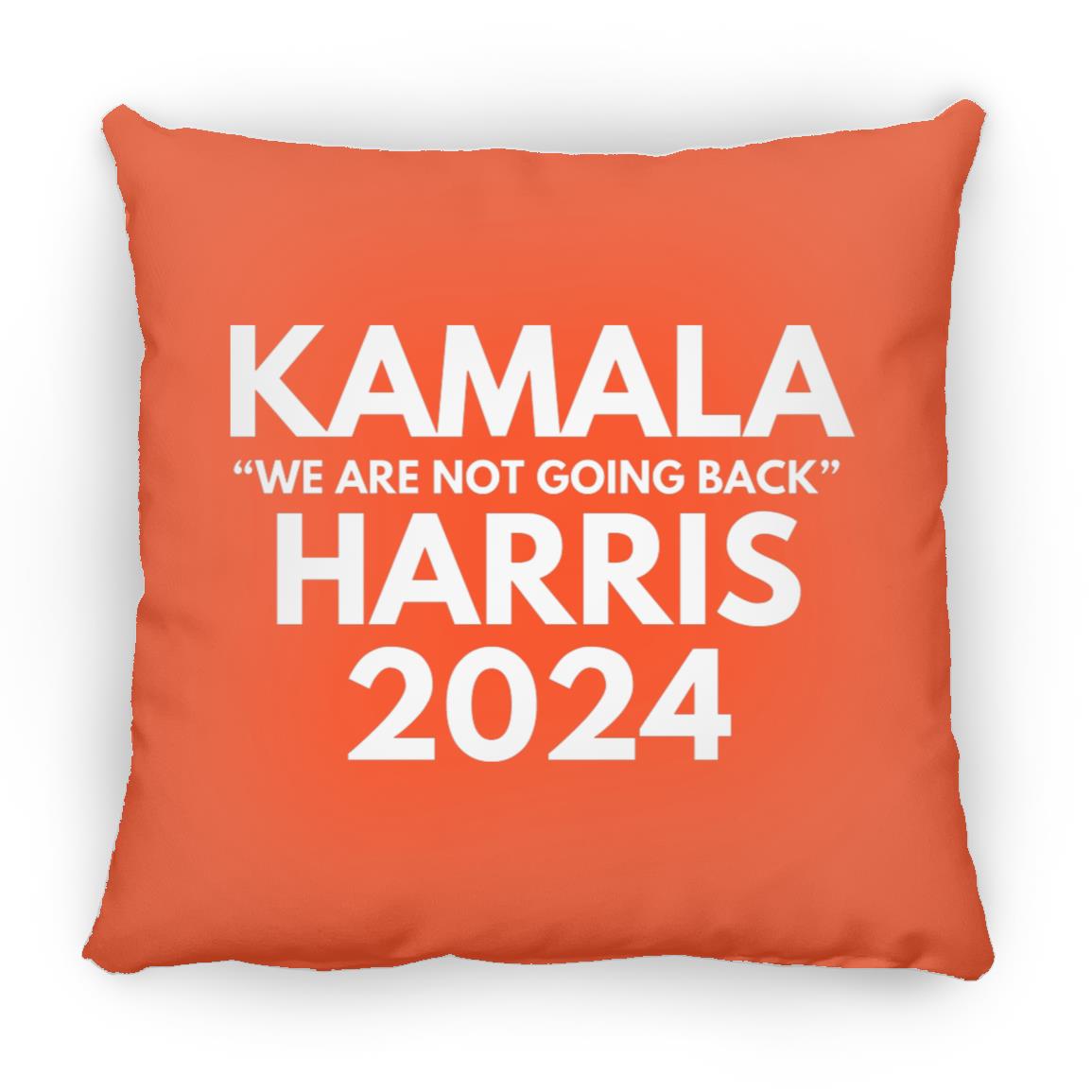 Kamala Harris We Are Not Going Back 2024 Throw Pillow