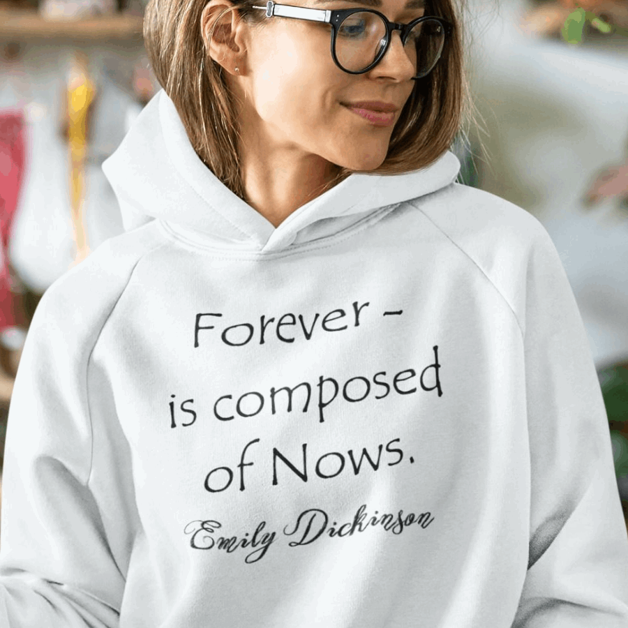 Emily Dickinson Quote Hooded Sweatshirt