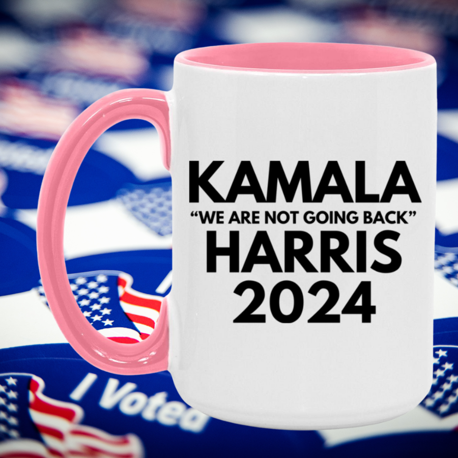 Kamala Harris We Are Not Going Back 2024 Mug