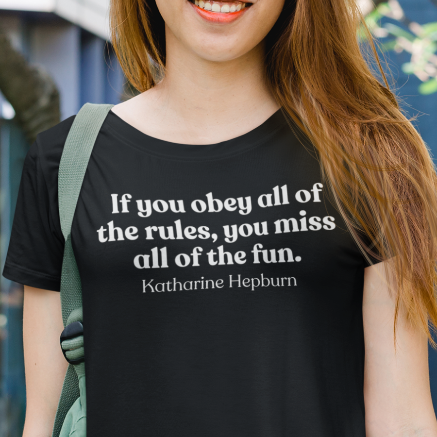 Katharine Hepburn Quote T-Shirt