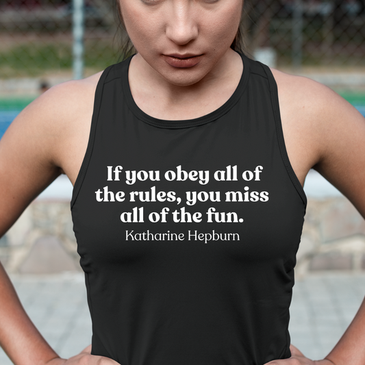 Katharine Hepburn Quote Tank