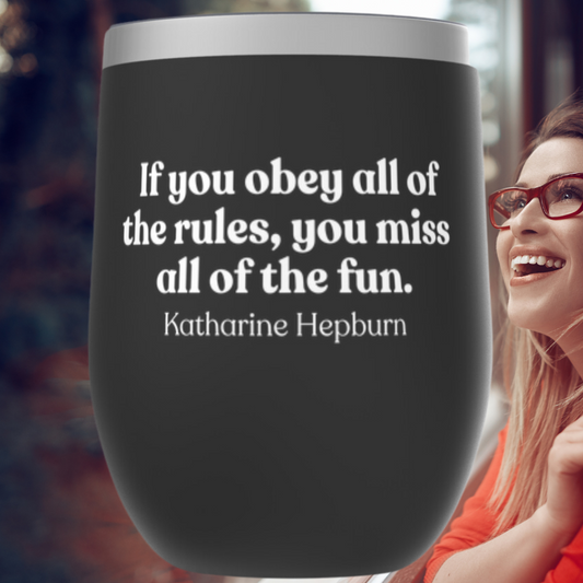 Katharine Hepburn Quote Tumbler