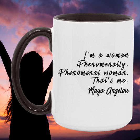 Maya Angelou Phenomenal Woman Quote Mug