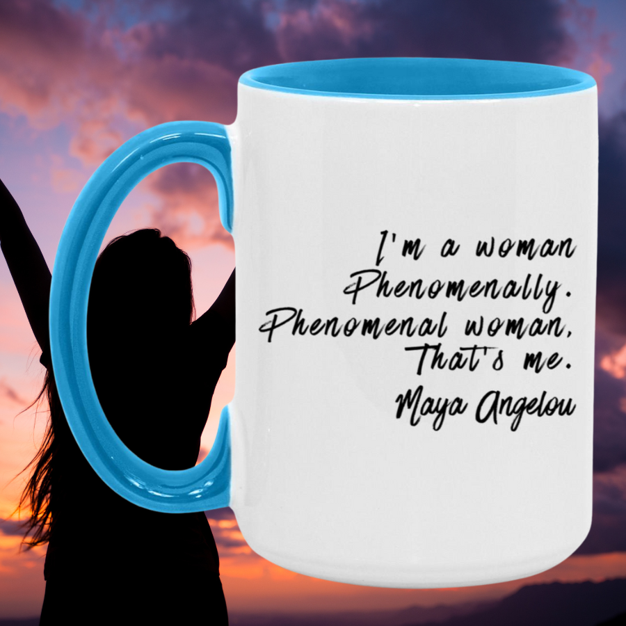 Maya Angelou Phenomenal Woman Quote Mug
