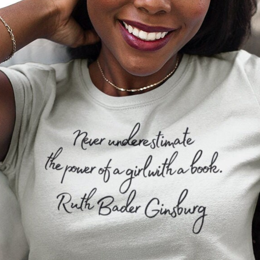 Ruth Bader Ginsburg Never underestimate the power of a girl with a book. Quote T-Shirt