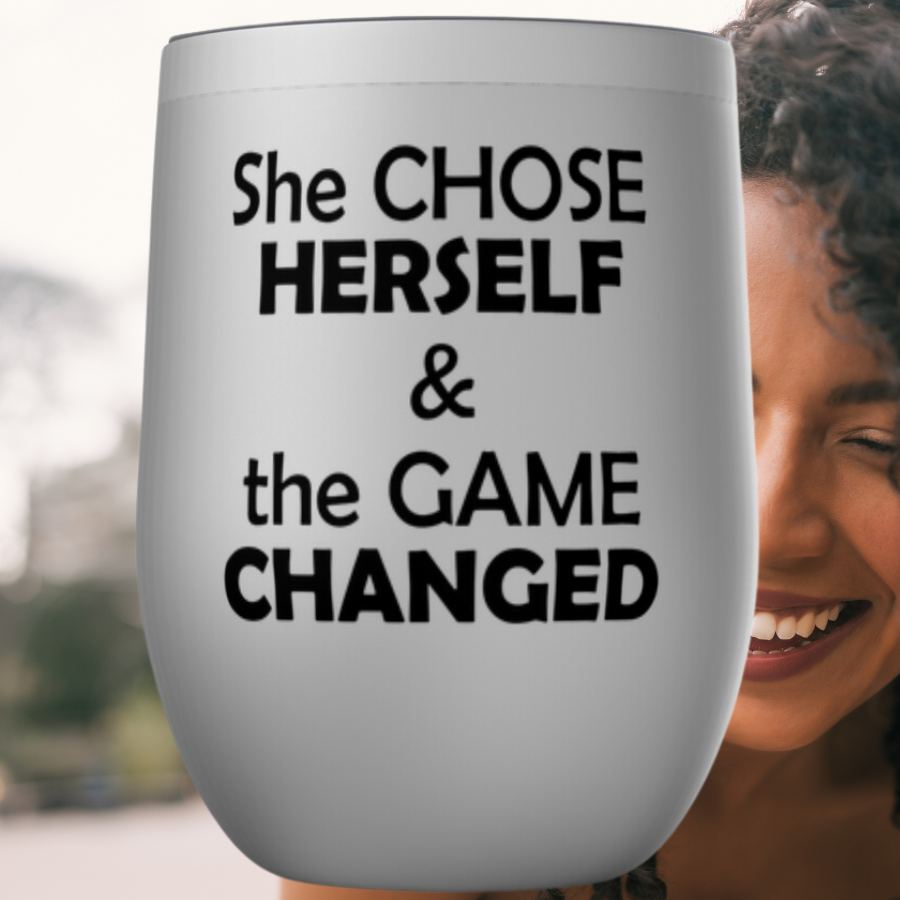 She Chose Herself & The Game Changed Tumbler