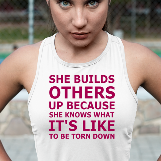 She Builds Others Up Tank