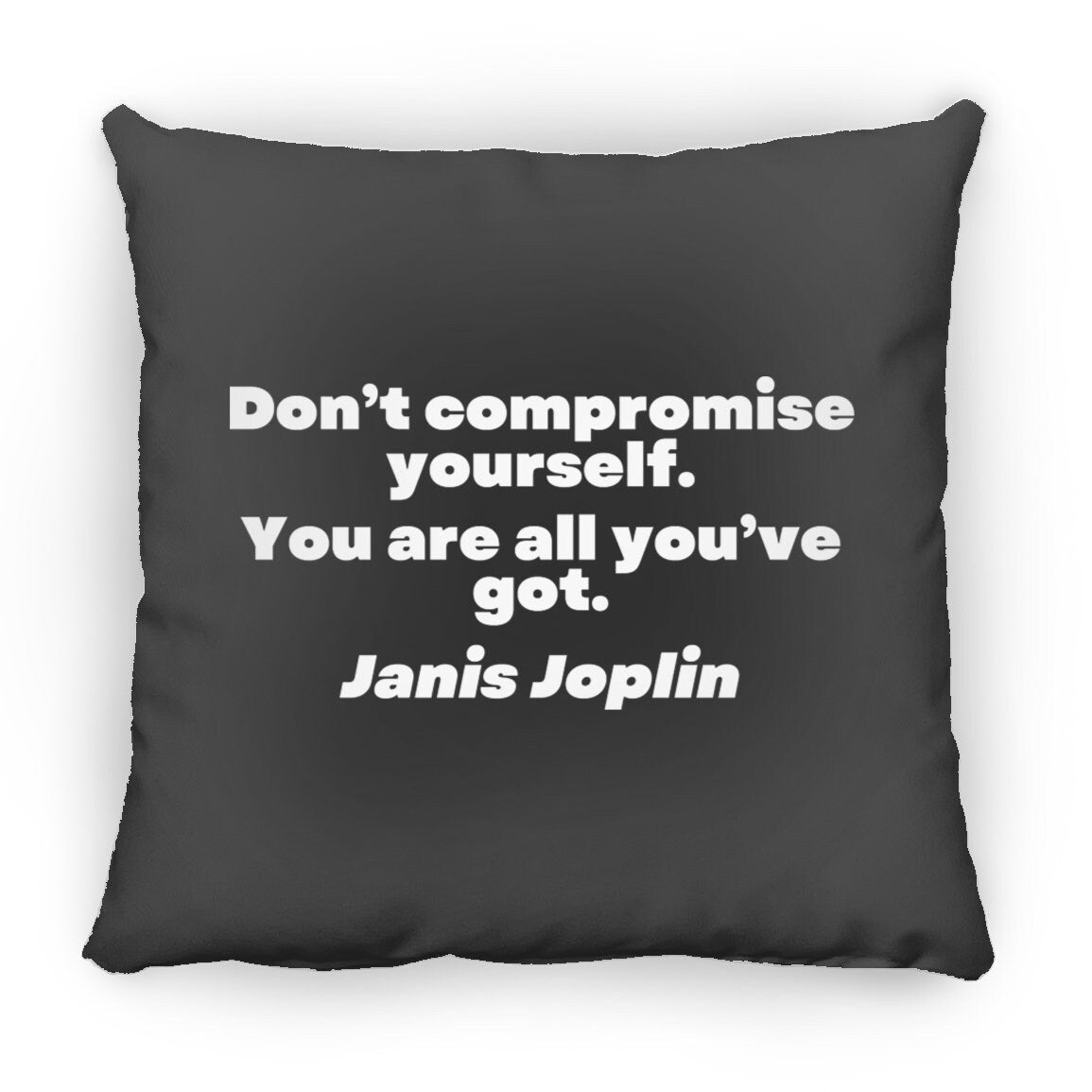 Janis Joplin Quote Throw Pillow